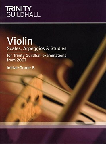 Stock image for Violin Scales, Arpeggios & Studies Initial-Grade 8 (Trinity Guildhall Scales & Arpeggios) for sale by WorldofBooks