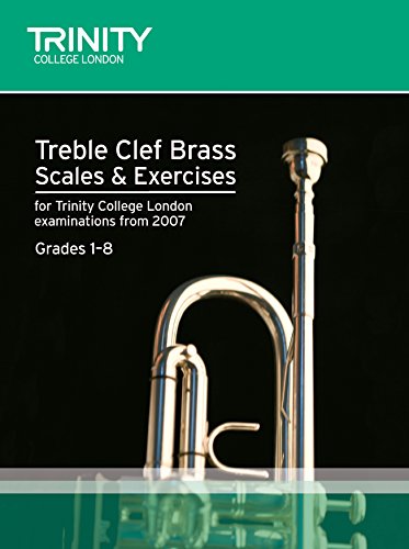 Stock image for Brass Scales & Exercises Grades 1-8: Treble Clef (Trinity Scales & Arpeggios) for sale by WorldofBooks