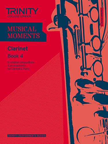 Stock image for Musical Moments Clarinet Book 4 Trinity Performers Series Clarinet Teaching Material for sale by PBShop.store US