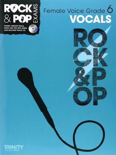 Stock image for Trinity Rock & Pop Exams: Vocals Grade 6 (Female Voice) (With Free Audio CD) for sale by WorldofBooks