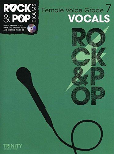 Imagen de archivo de Trinity Rock & Pop Exams: Vocals Grade 7 (Female Voice) a la venta por GF Books, Inc.