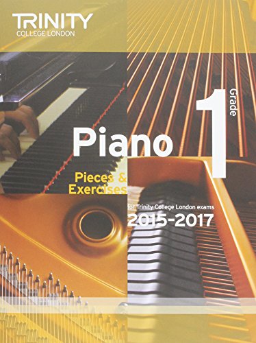 Beispielbild fr Piano Grade 1 2015-2017: Pieces & Exercises (Piano Exam Repertoire) zum Verkauf von Revaluation Books
