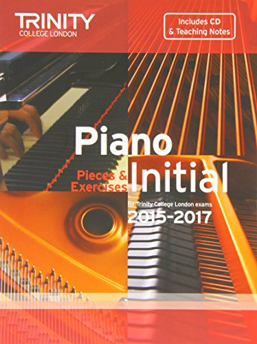 Beispielbild fr Piano Grade Initial 2015-2017: Pieces & Exercises (Piano Exam Repertoire) (With Free Audio CD) zum Verkauf von WorldofBooks