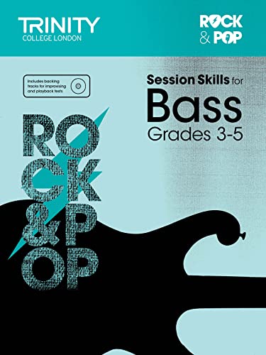 Beispielbild fr Session Skills for Bass Grades 3-5 [Trinity College London Rock & Pop] zum Verkauf von WorldofBooks