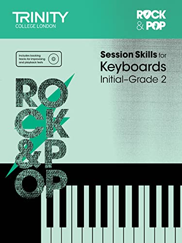 Beispielbild fr Session Skills for Keyboards Initial Grade - Grade 2 [Trinity College London Rock & Pop]: Keys zum Verkauf von AwesomeBooks