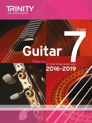Imagen de archivo de Trinity College London Guitar Exam Pieces Grade 7 2016-2019 a la venta por WorldofBooks