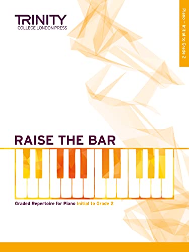 9780857364920: Raise the Bar Piano Book 1 (Initial–Grade 2)