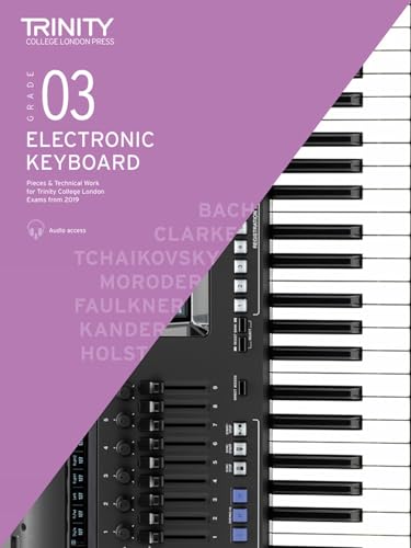

Trinity College London Electronic Keyboard Exam Pieces & Technical Work From 2019: Grade 3