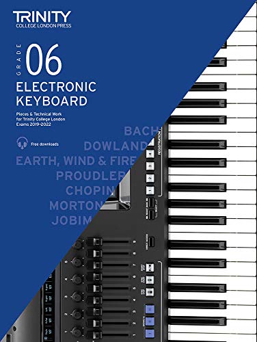 Beispielbild fr Trinity College London Electronic Keyboard Exam Pieces &amp; Technical Work From 2019: Grade 6 zum Verkauf von Blackwell's