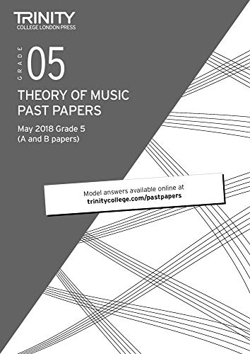 Stock image for Trinity College London Theory of Music Past Papers (May 2018) Grade 5 for sale by WorldofBooks