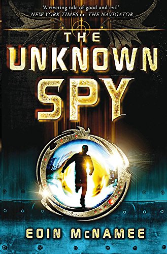 9780857381293: The Unknown Spy: Book Two in the Ring of Five trilogy: Book 2