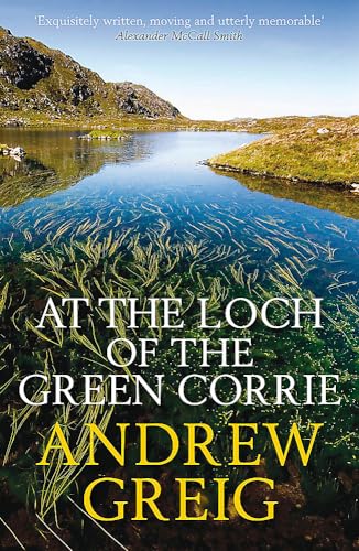 Stock image for At the Loch of the Green Corrie for sale by Blackwell's