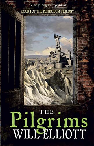 Beispielbild fr The Pilgrims: The Pendulum Trilogy Book 1 zum Verkauf von WorldofBooks