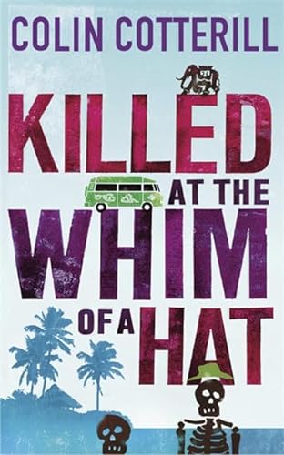 Stock image for Killed at the Whim of a Hat (a first printing) for sale by S.Carter