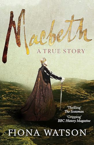 Beispielbild fr Macbeth : A True Story zum Verkauf von Better World Books