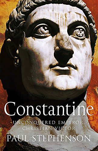 Imagen de archivo de Constantine: Unconquered Emperor, Christian Victor a la venta por THE CROSS Art + Books
