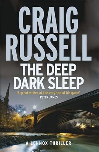 Beispielbild fr The Deep Dark Sleep: A Lennox Thriller (Lennox Thriller 3) zum Verkauf von WorldofBooks