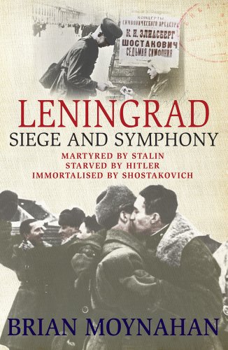 Imagen de archivo de Leningrad: Siege and Symphony a la venta por WorldofBooks