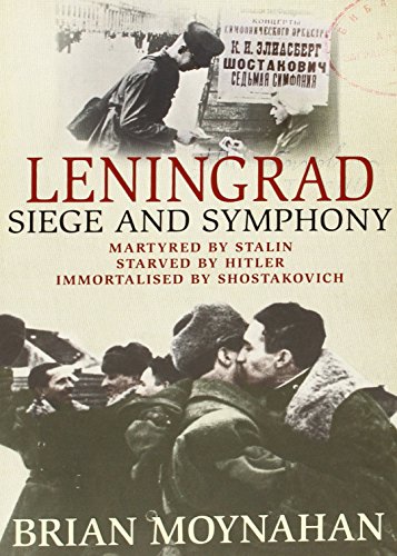 9780857383013: Leningrad: Siege and Symphony