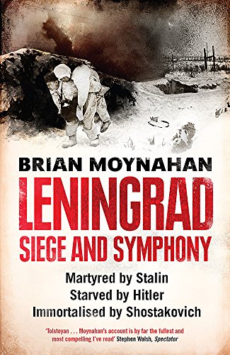 Beispielbild fr Leningrad : Siege and Symphony zum Verkauf von Better World Books