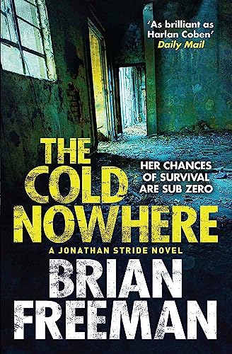 Beispielbild fr The Cold Nowhere (Jonathan Stride) zum Verkauf von WorldofBooks