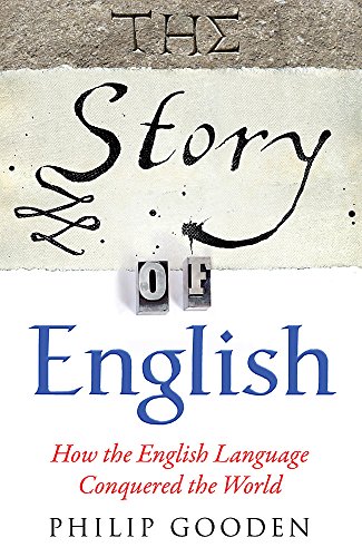 Stock image for The Story of English: How the English language conquered the world for sale by Wonder Book