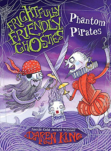 9780857384089: Phantom Pirates (Frightfully Friendly Ghosties)