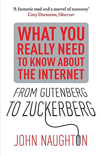 Beispielbild fr From Gutenberg to Zuckerberg: What You Really Need to Know About the Internet zum Verkauf von WorldofBooks
