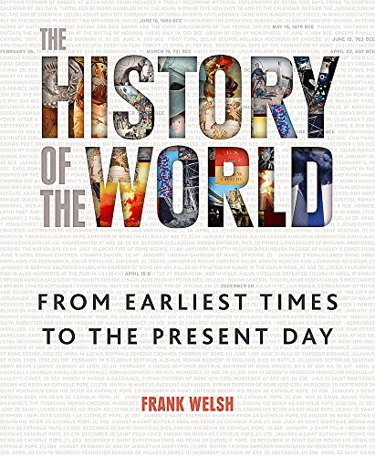 9780857384768: The History of the World: From the Earliest Times to the Present Day