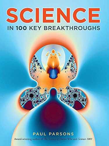 Beispielbild fr Science In 100 Key Breakthroughs zum Verkauf von WorldofBooks