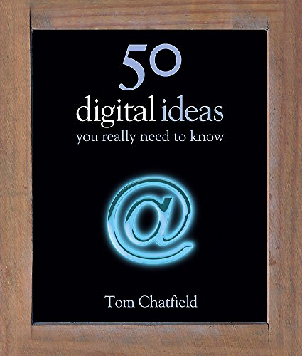 Beispielbild fr 50 Digital Ideas: You Really Need to Know (50 Ideas You Really Need to Know series) zum Verkauf von WorldofBooks