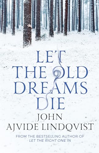 Imagen de archivo de Let the Old Dreams Die a la venta por WorldofBooks