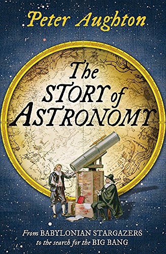 Stock image for The Story of Astronomy for sale by WorldofBooks