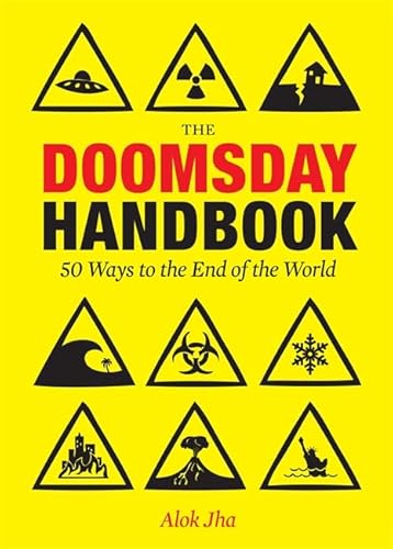 Beispielbild fr The Doomsday Handbook: 50 Ways to the End of the World zum Verkauf von WorldofBooks