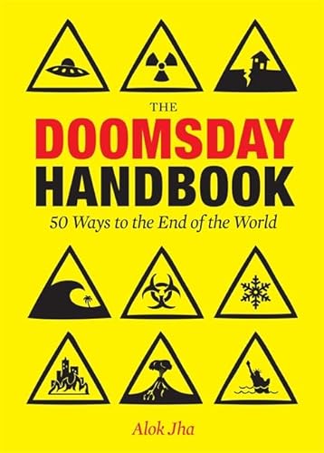 9780857386120: The Doomsday Handbook: 50 Ways to the End of the World