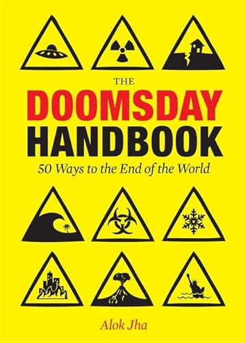 Stock image for The Doomsday Handbook: 50 Ways to the End of the World for sale by WorldofBooks