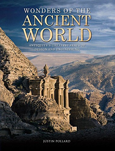 Beispielbild fr Wonders of the Ancient World: Antiquity's Greatest Feats of Design and Engineering zum Verkauf von WorldofBooks