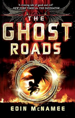 9780857386885: The Ghost Roads: Book Three in the Ring of Five Trilogy: Book 3