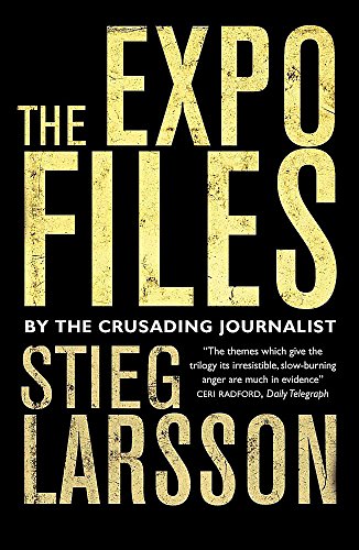 9780857387066: The Expo files - Articles by the Crusading Journalist