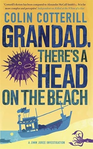 9780857387080: Grandad, There's a Head on the Beach: A Jimm Juree Novel