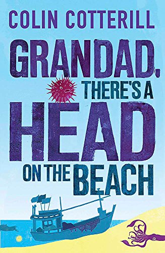 9780857387103: Grandad, There's a Head on the Beach: A Jimm Juree Novel