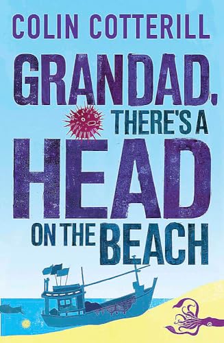 Stock image for Grandad, There's a Head on the Beach: A Jimm Juree Novel (Jimm Juree 2) for sale by WorldofBooks