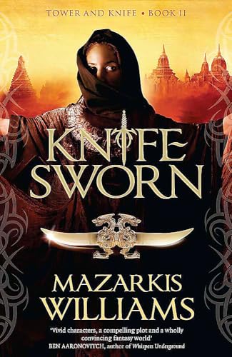 9780857388674: Knife-Sworn: Tower and Knife Book II (Tower and Knife Trilogy)