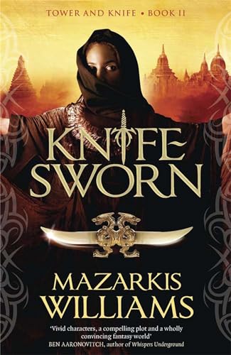 Stock image for Knife-Sworn: Tower and Knife Book II (Tower and Knife Trilogy) for sale by WorldofBooks