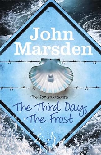 Stock image for The Third Day, The Frost (Book Three, The Tomorrow Series): Book 3 for sale by WorldofBooks