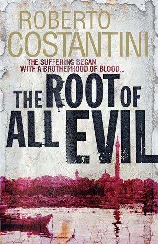 9780857389343: The Root of All Evil (Commissario Balistreri Trilogy)