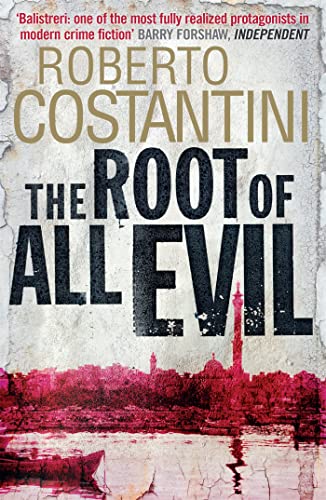 9780857389367: The Root of All Evil (Commissario Balistreri Trilogy)