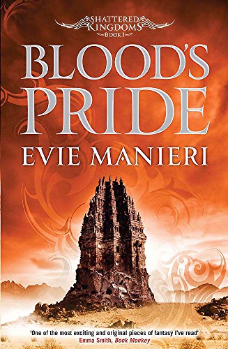 Stock image for Bloods Pride: Shattered Kingdoms: Book 1 for sale by Blue Vase Books
