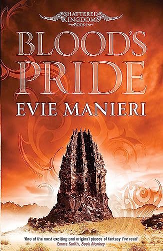Stock image for Blood's Pride: Shattered Kingdoms: Book 1 for sale by HPB-Ruby