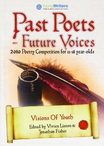 Imagen de archivo de Past Poets Future Voices Visions of Youth a la venta por AwesomeBooks